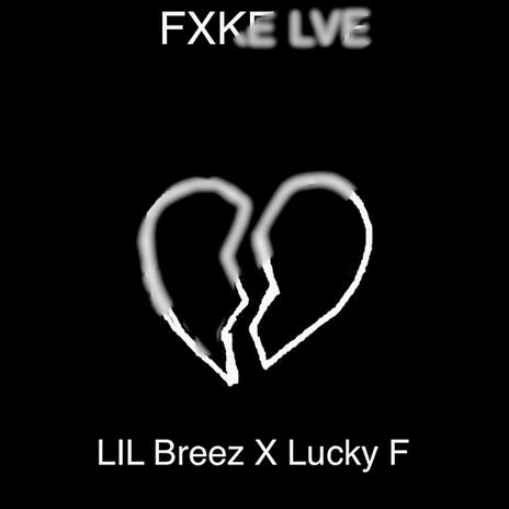 FXKE LVE ft. Lucky F