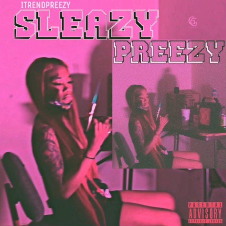 Sleazy Preezy | Boomplay Music