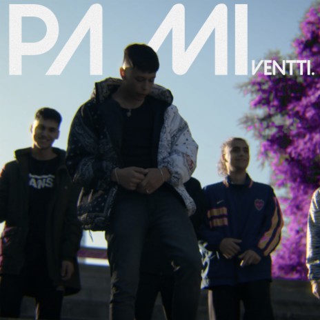 Pa' Mi | Boomplay Music