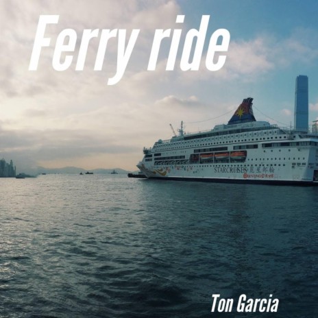 Ferry ride | Boomplay Music