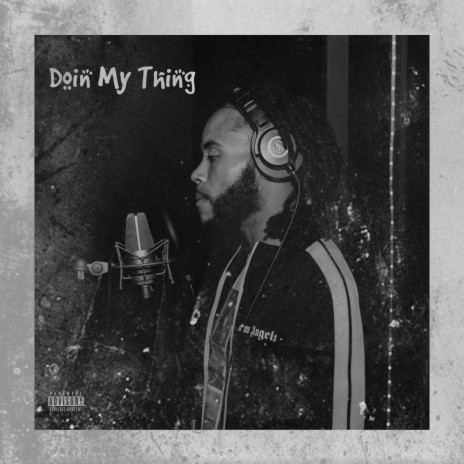 Doin' My Thing | Boomplay Music