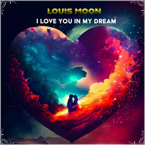 I love you in my dream | Boomplay Music