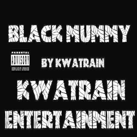 Black Mummy | Boomplay Music