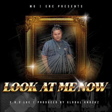 Look at me Now | Boomplay Music