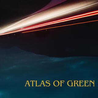 ATLAS OF GREEN