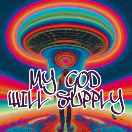 My God Will Supply ft. Lnoda | Boomplay Music