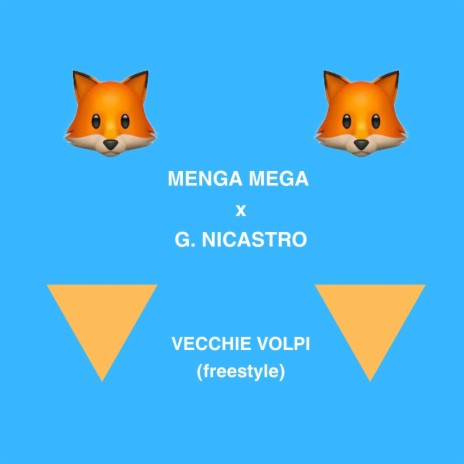 Vecchie volpi (freestyle) ft. Menga Mega | Boomplay Music