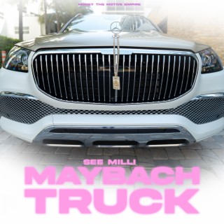 Maybach Truck (Radio Edit)