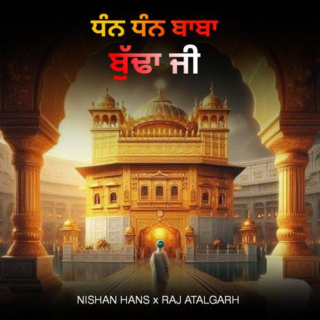 DHAN DHAN BABA BUDDA / NISHAN HANS | Boomplay Music