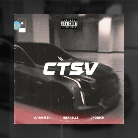 CTSV ft. JPGRich & BBAKellz | Boomplay Music