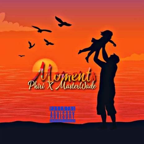 Moments (Radio Edit) ft. MasterWade | Boomplay Music