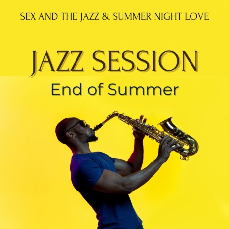 End of Summer Jazz Session
