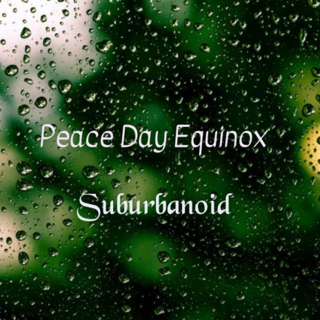 Peace Day Equinox