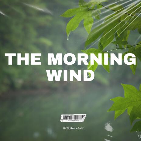 The mirning wind (Background Nasheed) | Boomplay Music