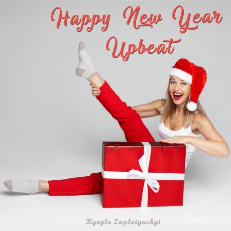 Happy New Year Upbeat | Boomplay Music