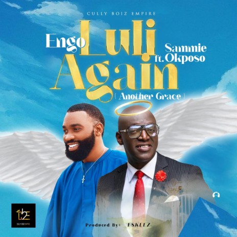 Luli Again ft. Sammie Okposo | Boomplay Music