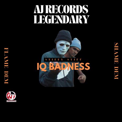 IQ Badness | Boomplay Music