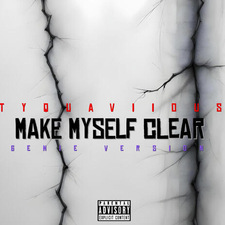 Make myself clear (Genie) | Boomplay Music