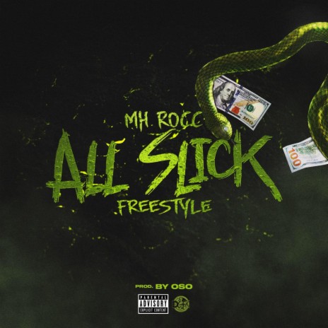 All Slick Freestyle | Boomplay Music