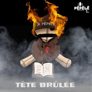 TÊTE BRÛLÉE