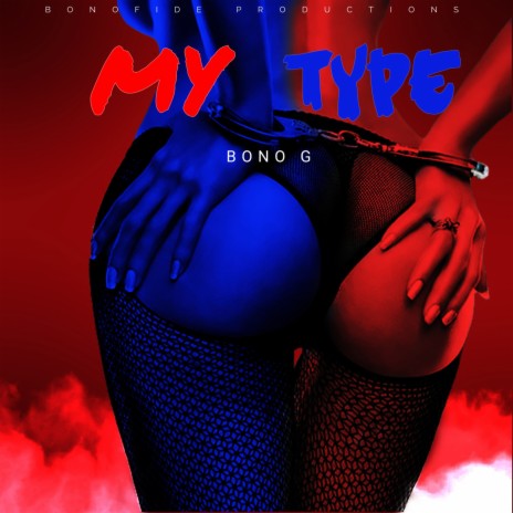 My Type | Boomplay Music