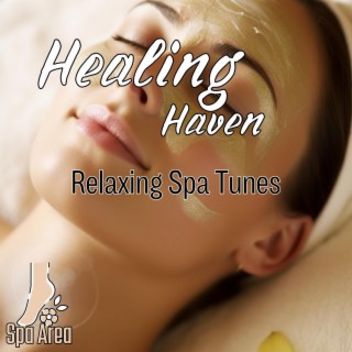 Healing Haven: Relaxing Spa Tunes
