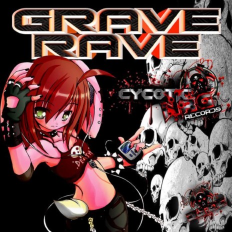Grave Rave | Boomplay Music