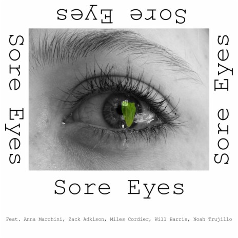 Sore Eyes ft. Anna Marchini | Boomplay Music