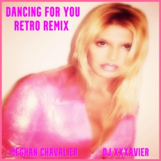 Dancing For You (Retro Remix)