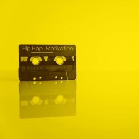 Hip Hop Motivation | Boomplay Music