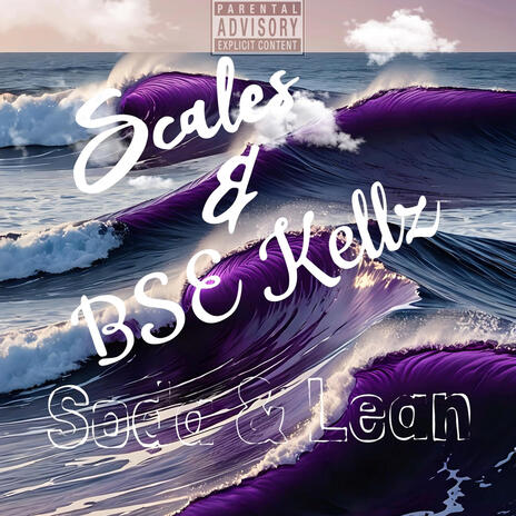 Soda & Lean ft. BSE Kellz | Boomplay Music