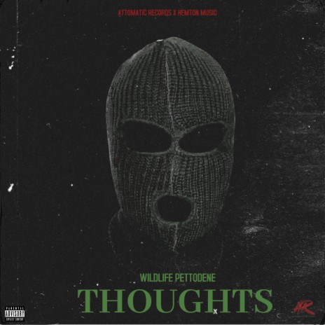 THOUGHTS ft. ATTOMATIC RECORDS | Boomplay Music