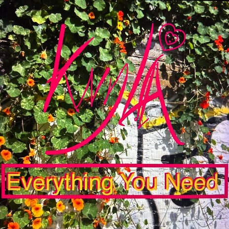 Everything You Need | Boomplay Music