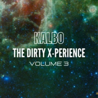 The Dirty X-Perience, Vol. 3