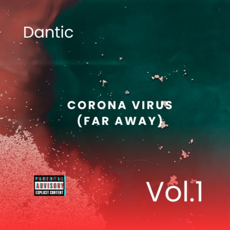 Corona Virus (Far Away) | Boomplay Music