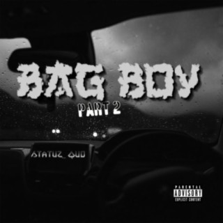 Bag Boy Part 2 (Freestyle)