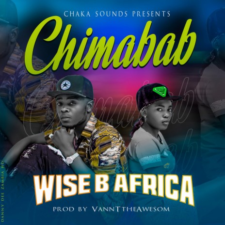 Africa Chimababa ft. WISE B Africa | Boomplay Music