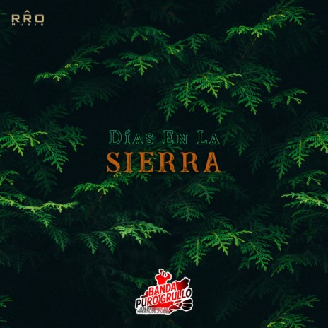 Días En La Sierra | Boomplay Music