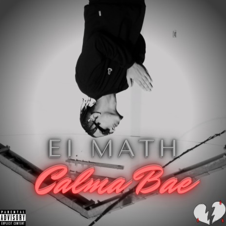 Ei Math, Calma Bae | Boomplay Music