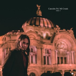 Canción Pa´ Mi Crush