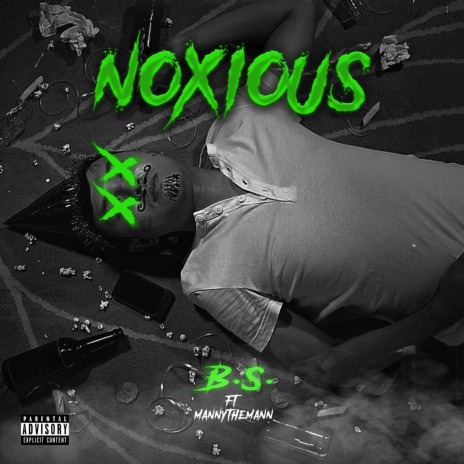 Noxious ft. MannytheMANN | Boomplay Music