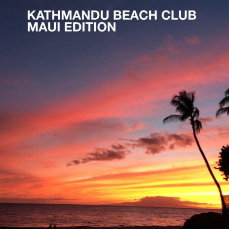 Maui Edition (Maui Edition) | Boomplay Music