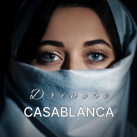 CASABLANCA | Boomplay Music