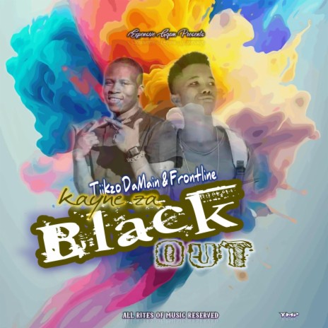 BlackOut ft. Frontline & Tiikzo DaMain | Boomplay Music