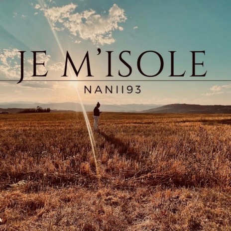 Je m'isole