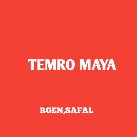 Timro Maya ft. SAFAL | Boomplay Music