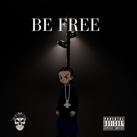 Be Free | Boomplay Music