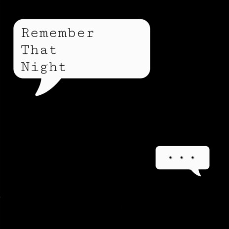 Remember That Night | Boomplay Music