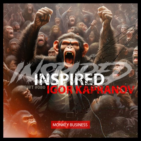 Monkey Business ft. Igor Kapranov