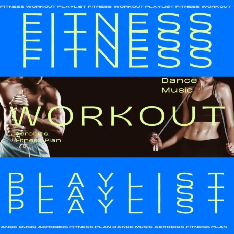Fitness Workout Playlist | Boomplay Music